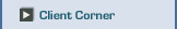 Client Corner