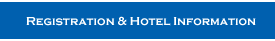Registration & Hotel Information