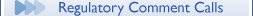 Regulatory Comment Calls