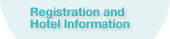 Registration and Hotel Information