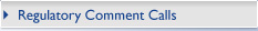 Regulatory Comment Calls